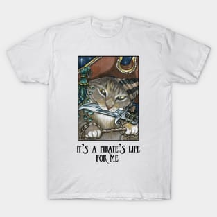 Pirate Cat Assassin - Quote - Black Outlined T-Shirt